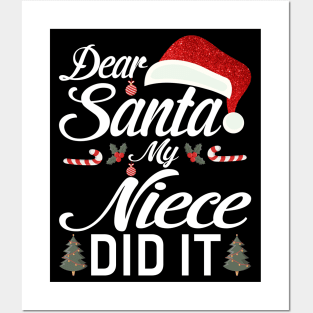 Dear Santa My Niece Did It Funny Posters and Art